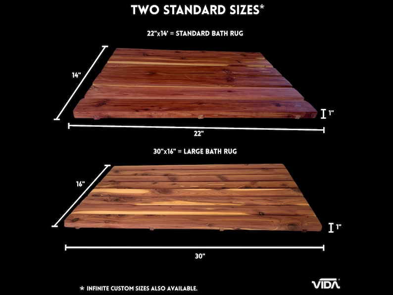 May include: Two rectangular wooden bath rugs with a slatted design. The top rug is labeled 22 inches by 14 inches by 1 inch. The bottom rug is labeled 30 inches by 16 inches by 1 inch. Text reads TWO STANDARD SIZES, INFINITE CUSTOM SIZES ALSO AVAILABLE, and VIDA.