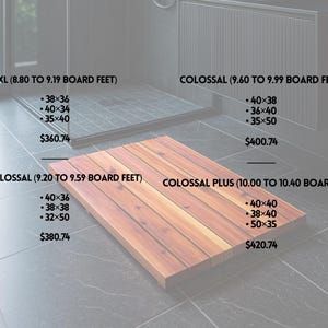 May include: A rectangular wooden bath mat composed of parallel cedar planks. Text overlays list size categories including 4XL, Colossal, and Colossal Plus, with corresponding board feet measurements and dimensions in inches, such as 38x36, 40x38, and 50x35.