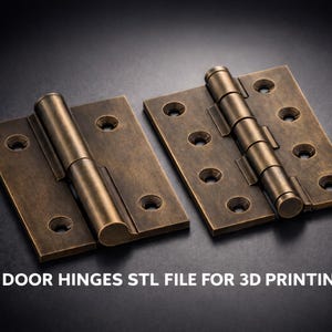 May include: Two antique brass door hinges with a rectangular base and rounded edges. Each hinge has a cylindrical barrel and multiple screw holes. The text "DOOR HINGES STL FILE FOR 3D PRINTING" is at the bottom.