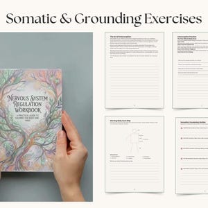 Op de afbeelding: Een werkboek getiteld "Nervous System Regulation Workbook" met een boomontwerp op de omslag wordt opengehouden en toont binnenpagina's. De titel "Somatic & Grounding Exercises" staat bovenaan. Het werkboek is ontworpen om lichaam en geest te kalmeren.