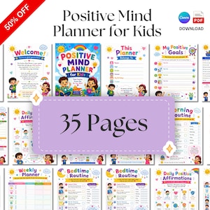 May include: A 35-page digital Positive Mind Planner for Kids featuring colorful illustrations of children, rainbows, and suns. The planner includes sections for goals, daily affirmations, weekly planning, and bedtime routines with text in English.