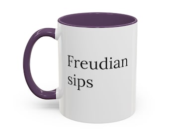 Freudian Sips | Classic Therapist Mug for Your Unconscious Caffeine Cravings