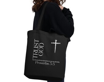 Trust God Christian Tote Bag | Proverbs 3:5 Faith Gift