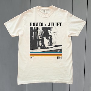 Romeo + Juliet Movie Shirt - Comfort Colors Shirt - Romeo + Juliet T-Shirt - Vintage Shirt - Retro Shirt - Classic T-Shirt - Gift for him