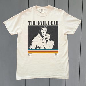 The Evil Dead Movie Shirt - Comfort Colors Shirt - The Evil Dead Shirt - Vintage Shirt - Retro Movie Shirt - Classic T-Shirt - Gift for him