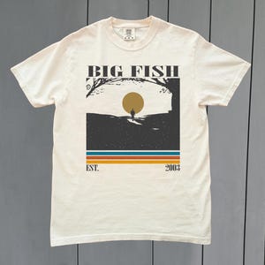 Big Fish Movie Shirt - Comfort Colors Shirt - Big Fish T-Shirt - Vintage Shirt - Retro Movie Shirt - Classic T-Shirt - Gift for him