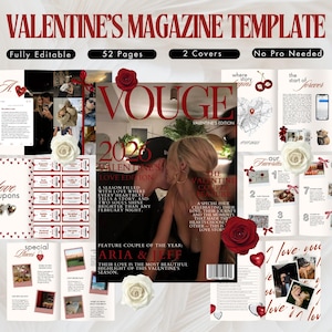 May include: A Valentine's Magazine Template with the text "Valentine's Magazine Template", "Fully Editable", "52 Pages", "2 Covers", and "No Pro Needed". The magazine features a cover with the word "VOUGE" and the text "2026 Valentine's Edition".