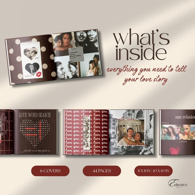 May include: A photo album featuring multiple open pages with black and white photographs, a love word search puzzle, and text that reads "what's inside everything you need to tell your love story". The album is available in 8x8 inch and 10x10 inch sizes.