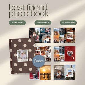 May include: A brown photo book with white polka dots and a central square photo featuring the text "BETTER TOGETHER". The display includes six layout examples with various photo collages, text, and graphic elements, labeled with 6 cover designs, 50+ editable pages, and 200+ bonus elements.