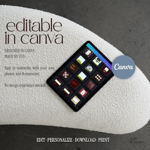 May include: A tablet displaying a grid of various square graphic templates on its screen. The text on the image reads: editable in canva, DESIGNED IN CANVA. MADE BY YOU. Easy to customise with your own photos, text & memories. No design experience needed. EDIT &middot; PERSONALIZE &middot; DOWNLOAD &middot; PRINT.