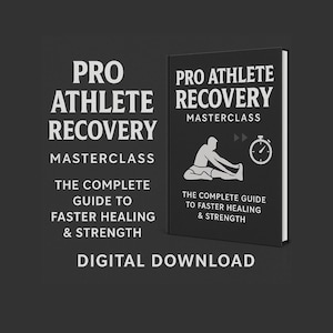 May include: A digital download graphic with the text "PRO ATHLETE RECOVERY MASTERCLASS" and "THE COMPLETE GUIDE TO FASTER HEALING & STRENGTH." The book cover features an athlete stretching and a stopwatch.