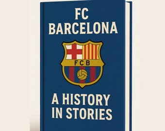 FC Barcelona History PDF – Printable Soccer Book – Digital Football Poster Gift – Collectible Download