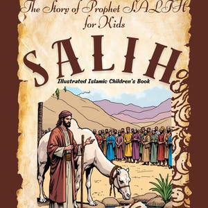 The Prophet Salih Story for Kids | Islamic Printable PDF | Story of the She-Camel and Thamud