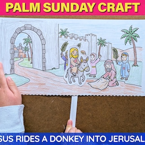 May include: A Palm Sunday craft depicting Jesus riding a donkey into Jerusalem. The illustration shows Jesus, people waving palm branches, and the city of Jerusalem. The text "PALM SUNDAY CRAFT" and "JESUS RIDES A DONKEY INTO JERUSALEM" are displayed.