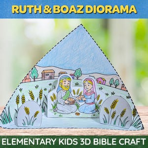 May include: A 3D paper diorama of Ruth and Boaz, featuring a blue sky backdrop and a scene with two figures, wheat, and houses. The text "RUTH & BOAZ DIORAMA" and "ELEMENTARY KIDS 3D BIBLE CRAFT" are displayed.