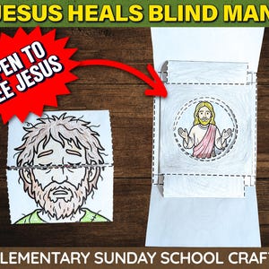 May include: A Sunday school craft with the text "JESUS HEALS BLIND MAN" and "OPEN TO SEE JESUS". The craft shows a drawing of a man with closed eyes and a drawing of Jesus. The text "ELEMENTARY SUNDAY SCHOOL CRAFT" is also present.