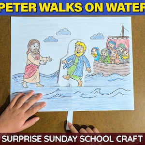 May include: A colorful illustration of Peter walking on water, with Jesus reaching out. A boat with people is in the background. The text "PETER WALKS ON WATER" and "SURPRISE SUNDAY SCHOOL CRAFT" are displayed.