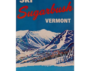 Vintage Sugarbush Vermont Ski Poster – Retro Ski Wall Art, Green Mountains Print, “Vermont Born, Winter Made” Winter Decor