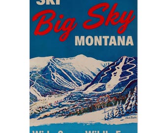 Vintage Big Sky Montana Ski Poster – Retro Ski Wall Art, Lone Peak Print, “Wildly Open, Wildly Free” Mountain Decor