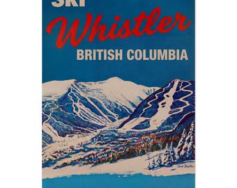 Whistler BC Vintage Ski Poster | Retro Ski Resort Wall Art | Custom Whistler Print | Mountain Cabin Winter Decor