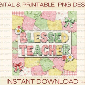 Blessed Teacher png, patchwork design, Teacher's Day png, western Teacher png, Teacher life png, sublimate designs download