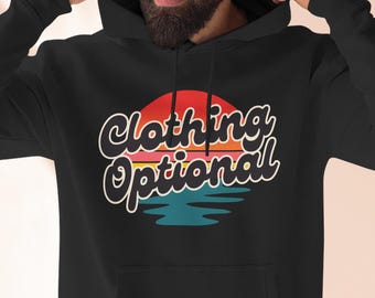 Clothing Optional Hoodie Retro Sunset Graphic Sweatshirt Funny Nudist Hoodie Body Positive Beachwear Unisex Naturist Pullover