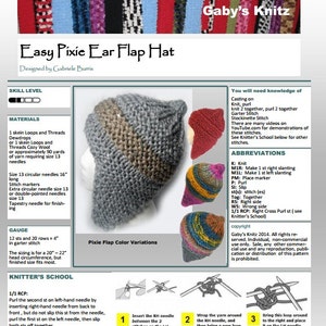 以下が含まれることがあります： 1/1 右クロスパー​​ルステッチの指示を含む、ピクシーイヤーフラップハットの編み物パターン。パターンには、ハットの色違いが含まれています。パターンは、Gaby's Knitz 2014の著作権で保護されています。