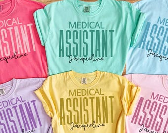 Personalized Medical Assistant Comfort Colors Shirt: MA Nurse Appreciation Gift