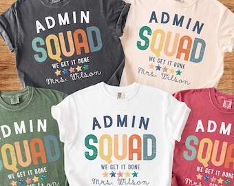 Custom Admin Squad Comfort Colors Shirt or Sweatshirt