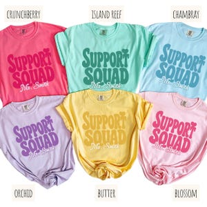 Custom Comfort Colors Support Squad Shirt Support Crew Tshirt School Staff Appreciation Gift, School Support Staff Gift Student Support Team
