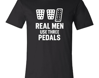 Real men use 3 pedals