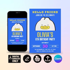 May include: A digital invitation for Olivia's 8th birthday party. The design features a blue background with a cartoon duck graphic. The invitation includes the text "Hello Friend, Join Us to Celebrate" and party details.