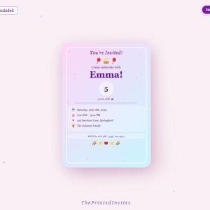 May include: A digital invitation with a gradient blue and pink background. The invitation reads "You're Invited!" and "Come celebrate with Emma!" with the number "5" displayed prominently. The invitation includes event details.