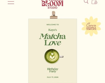Green Matcha Love Birthday Welcome Sign, Matcha Birthday Welcome Sign, Matcha Party Sign, Matcha Birthday Party Decor, Editable in Canva