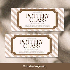 May include: Two rectangular gift vouchers with diagonal beige and white stripes. The center features a brown decorative frame with the text: YOU'RE GETTING A POTTERY CLASS, PLACE LOCATION HERE, and space for additional notes, names, and dates.