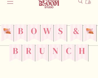 Bows and Brunch Birthday Banner, Brunch Banner, Brunch Party Banner, Pink Bow Brunch Banner, Croissant Banner, Printable, Download & Print