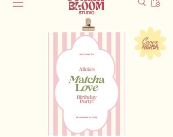 Pink Green Matcha Love Birthday Welcome Sign, Matcha Birthday Welcome Sign, Matcha Party Sign, Matcha Birthday Party, Editable in Canva