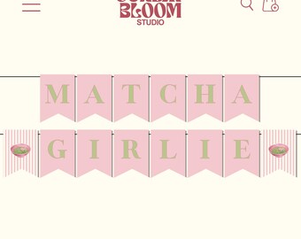 Matcha Girlie Banner, Pink Green Matcha Party Banner, Matcha Decor, Matcha Theme Party, Matcha Lover, Birthday Banner, Download & Print