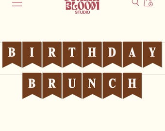 Brown Birthday Brunch Banner, Brunch Banner, Brunch Party Banner, Brunch Birthday Banner, Minimalist Banner, Printable, Download & Print