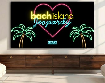 May include: A rectangular digital sign on a black background featuring a neon-style pink heart outline, two green palm trees, and yellow text reading "bach island" above blue text reading "jeopardy" and a blue "START" button at the bottom.