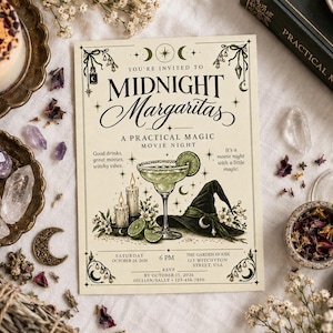 May include: A rectangular invitation card with cream-colored paper featuring the text "You're invited to Midnight Margaritas" and "A Practical Magic Movie Night." The design includes a green margarita, a black witch hat, candles, and celestial motifs.