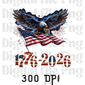 Op de afbeelding: Een patriottisch ontwerp met een Amerikaanse zeearend met uitgespreide vleugels, de Amerikaanse vlag en de data 1776-2026. De adelaar staat tegen een blauwe achtergrond met bliksemflitsen. De afbeelding bevat ook de tekst "300 DPI".
