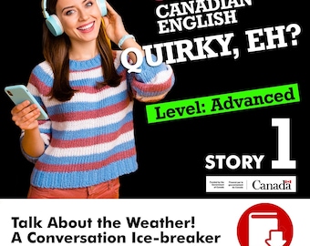 Printable ESL story – Talk about the weather! – CLB advanced reading with MP3 audio – PDF + Word doc  for students and teachers