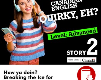 Advanced ESL – Everyday Conversations – CLB 6-8 reading + audio – PDF, Word doc for teachers & self-study