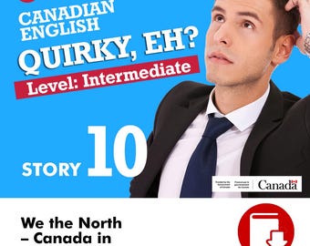 Engaging ESL stories – Canadian English for intermediate learners – CLB 4-6 digital download with audio & editable PDF