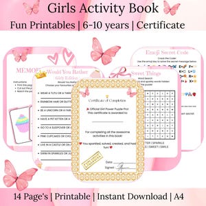 May include: A pink Girls Activity Book with the text "Fun Printables | 6-10 years | Certificate." The book includes printable games, a certificate of completion, and a word search. The pages feature pink butterflies and the text "Exclusive."
