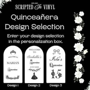 Puede incluir: Selecci&oacute;n de dise&ntilde;os en blanco y negro para celebraciones de Quincea&ntilde;era. La imagen presenta tres opciones de dise&ntilde;o con nombres, fechas y la palabra "Quincea&ntilde;era". El texto "SCRIPTED IN VINYL" y "ESTD. 2025" tambi&eacute;n son visibles.