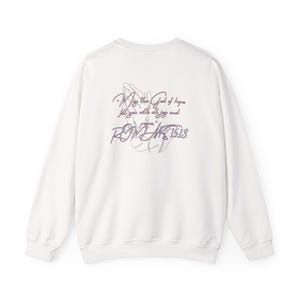 Praying Hands Sweatshirt - Comfort, Faith, Hope, Spiritual Gift, Everyday Wear, Romans 15:13 Inspired