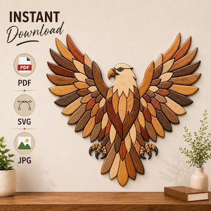 May include: A wall art piece featuring a stylised eagle with wings spread wide, constructed from layered wooden segments in various shades of brown, tan, and cream. The text "INSTANT DOWNLOAD", "PDF", "SVG", and "JPG" appears on the left.