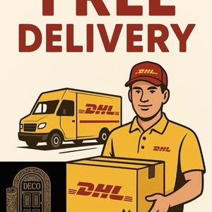 May include: Illustration of a DHL delivery person holding a package, with a yellow DHL van in the background. The words "FREE DELIVERY" are in large red letters at the top. The image also includes the text "DECO AT DOOR".